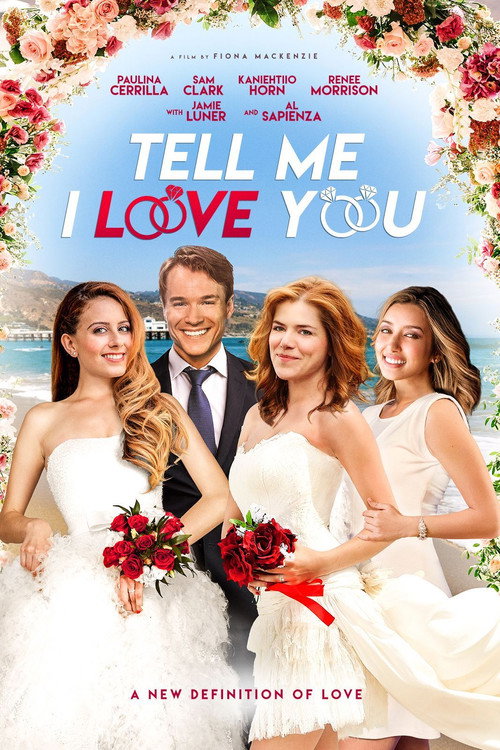 Постер фильма «Tell Me I Love You»
