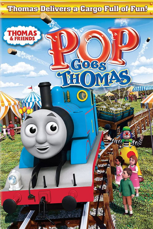 Постер фильма «Thomas & Friends: Pop Goes Thomas»