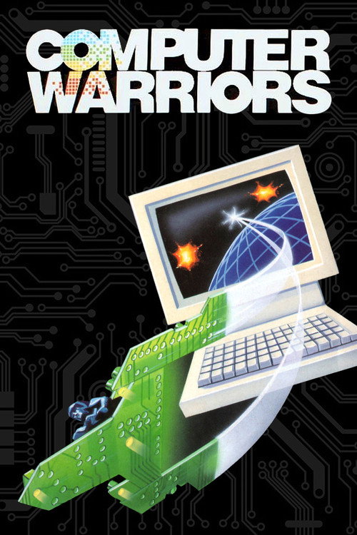 Постер фильма «Computer Warriors: The Adventure Begins»