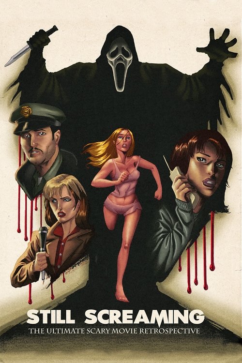 Постер фильма «Still Screaming: The Ultimate Scary Movie Retrospective»