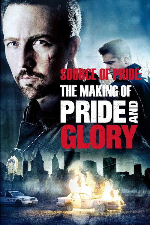 Постер фильма «Source of Pride: The Making of "Pride and Glory"»