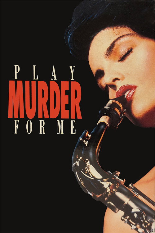 Постер фильма «Play Murder for Me»