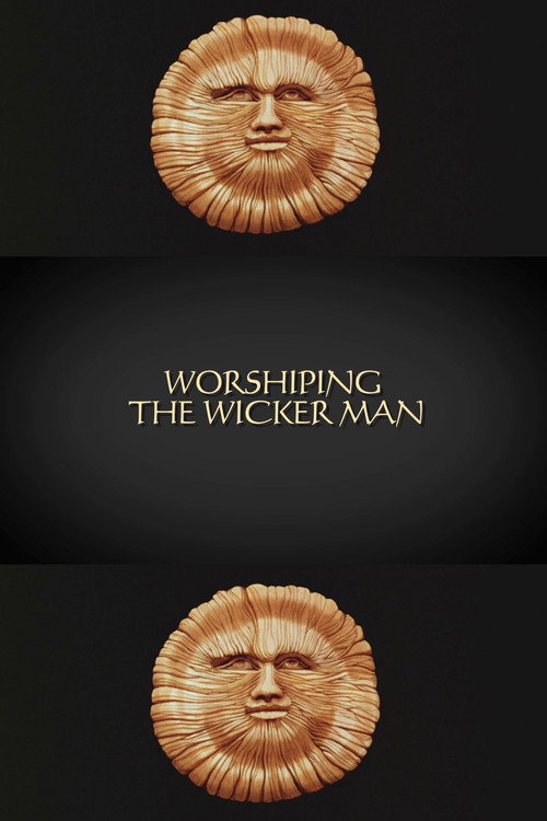 Постер фильма «Worshiping The Wicker Man»