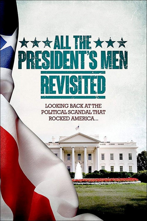 Постер фильма «All the President's Men Revisited»
