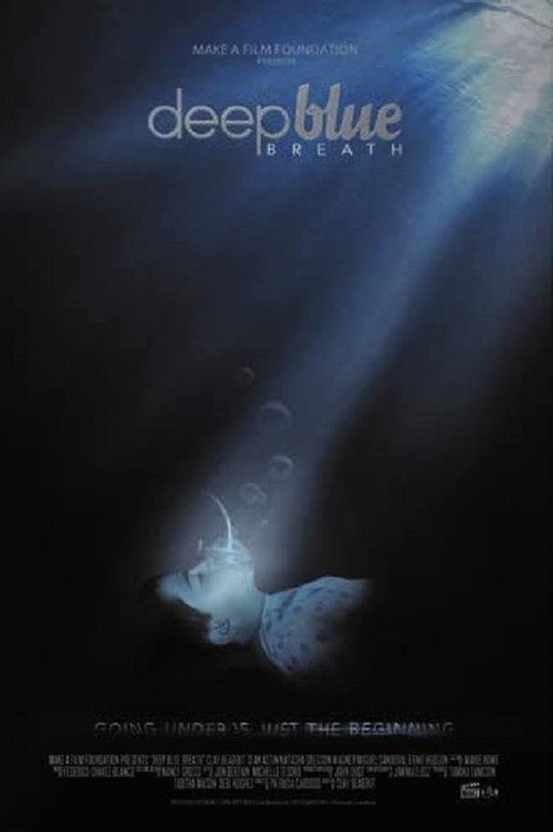 Постер фильма «Deep Blue Breath»