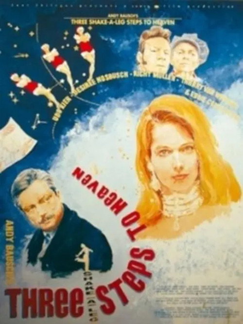 Постер фильма «Three Shake-a-Leg Steps to Heaven»
