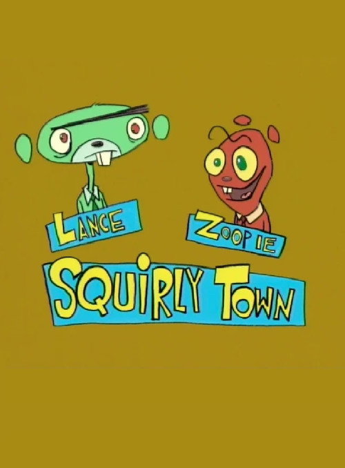 Постер фильма «Squirly Town»