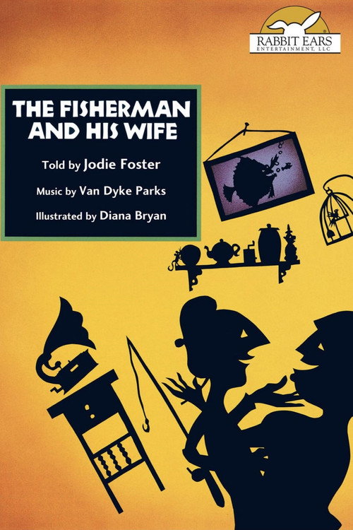 Постер фильма «Rabbit Ears - The Fisherman and His Wife»