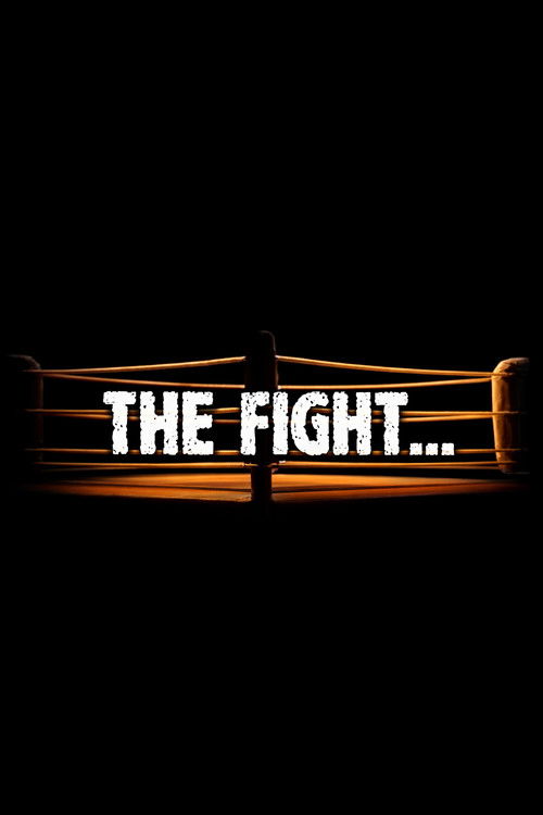 Постер фильма «The Fight»