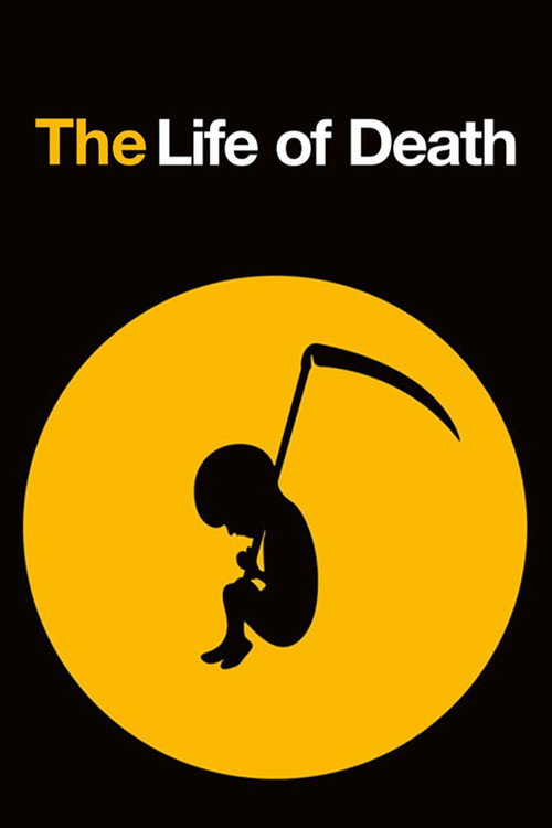 Постер фильма «The Life of Death»