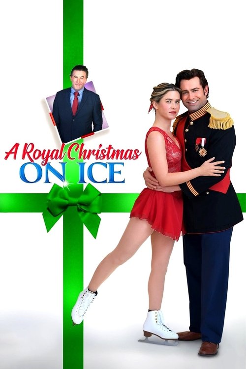 Постер фильма «A Royal Christmas on Ice»