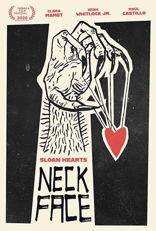 Постер фильма «Sloan Hearts Neckface»