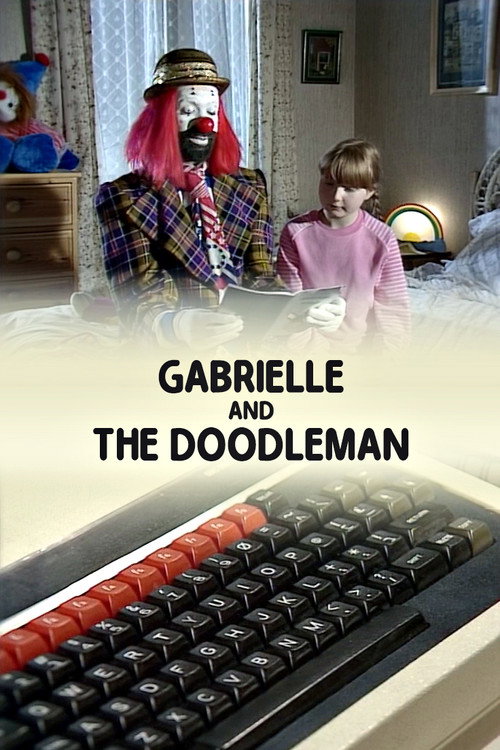 Постер фильма «Gabrielle and the Doodleman»
