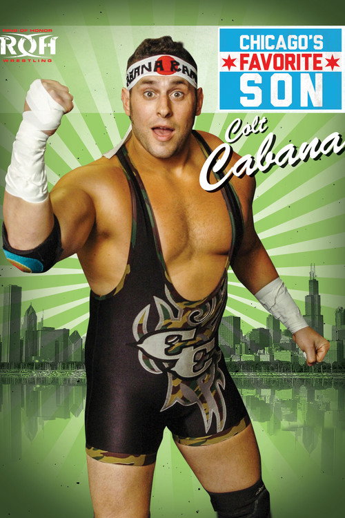 Постер фильма «Colt Cabana: Chicago's Favorite Son»