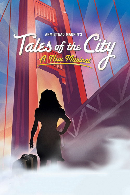 Постер фильма «Armistead Maupin's Tales of the City, The Musical»