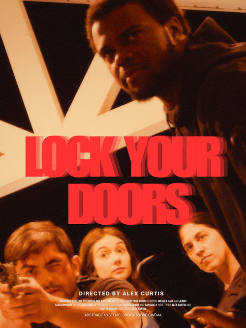Постер фильма «Lock Your Doors»