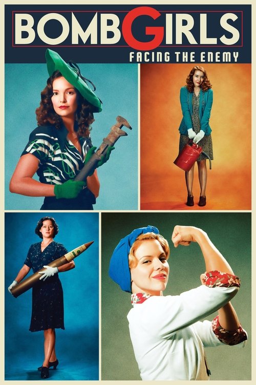 Постер фильма «Bomb Girls: Facing the Enemy»