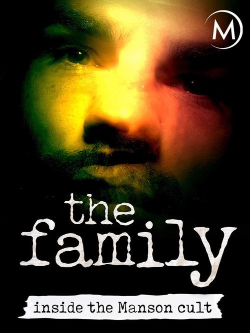 Постер фильма «The Family: Inside the Manson Cult»