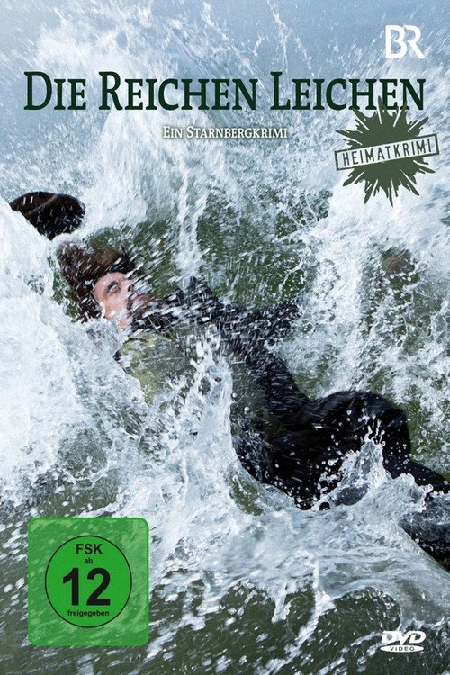 Постер фильма «Die reichen Leichen. Ein Starnbergkrimi»