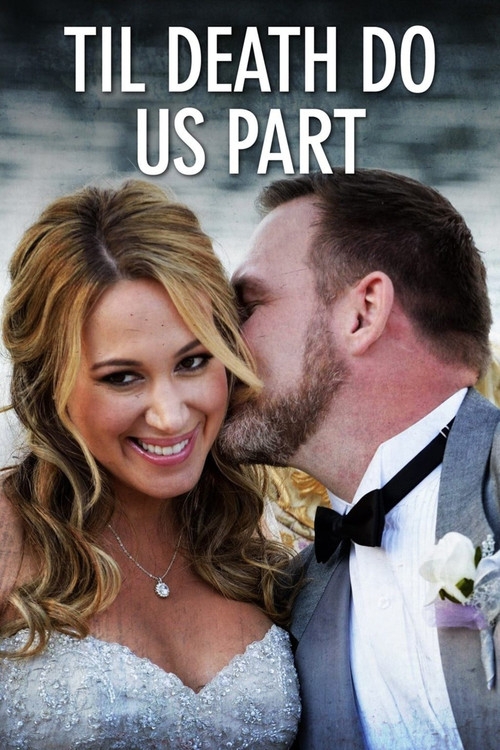 Постер фильма «Til Death Do Us Part»