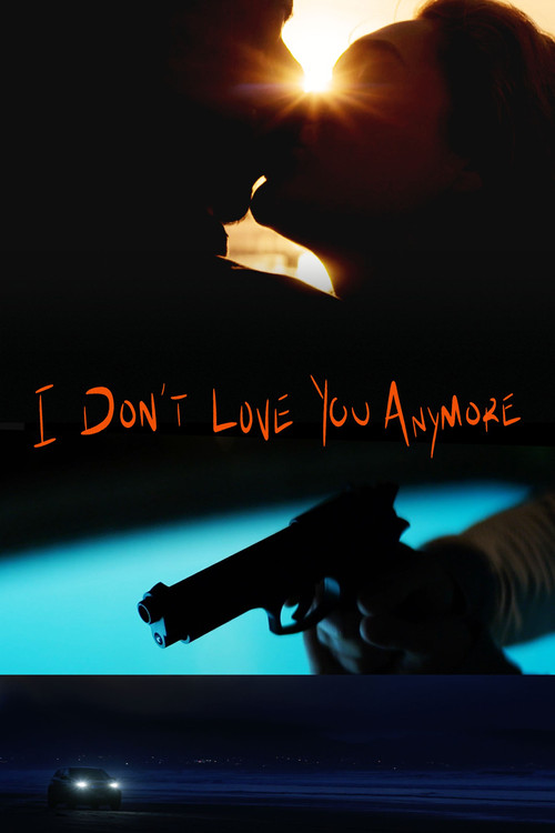 Постер фильма «I Don't Love You Anymore»