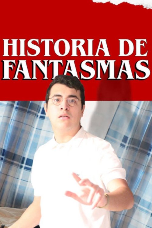 Постер фильма «Historia De Fantasmas.»