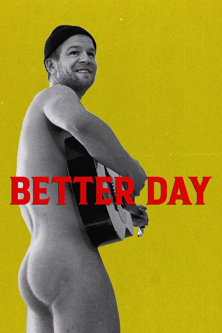 Постер фильма «Better Day»