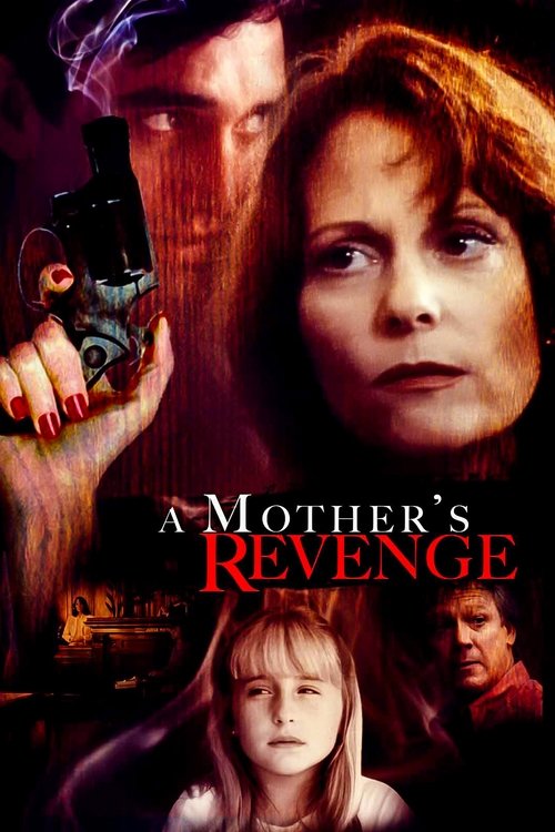 Постер фильма «A Mother's Revenge»