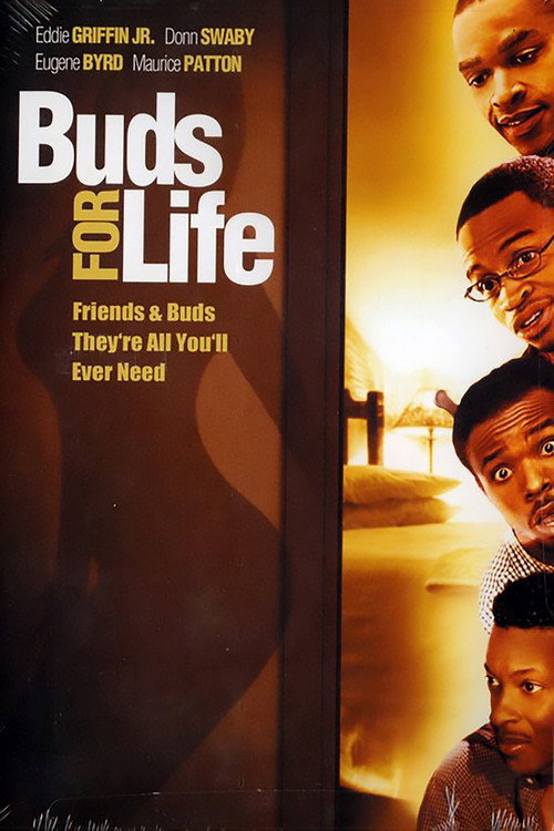 Постер фильма «Buds For Life»