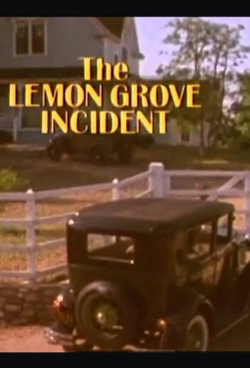 Постер фильма «The Lemon Grove Incident»
