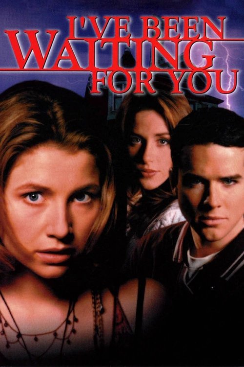 Постер фильма «I've Been Waiting for You»