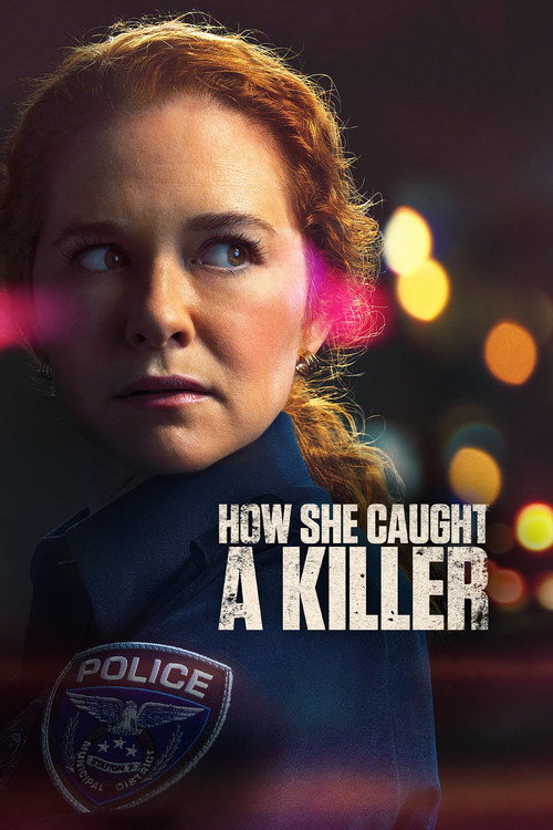 Постер фильма «How She Caught A Killer»