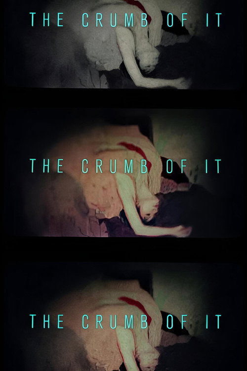 Постер фильма «The Crumb of It»