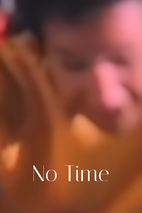 Постер фильма «No Time»