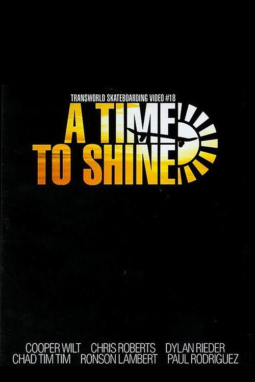 Постер фильма «Transworld - A Time To Shine»