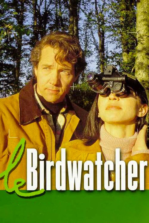 Постер фильма «Le Birdwatcher»
