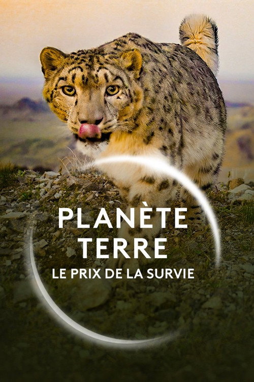 Постер фильма «Planète Terre, le prix de la survie»
