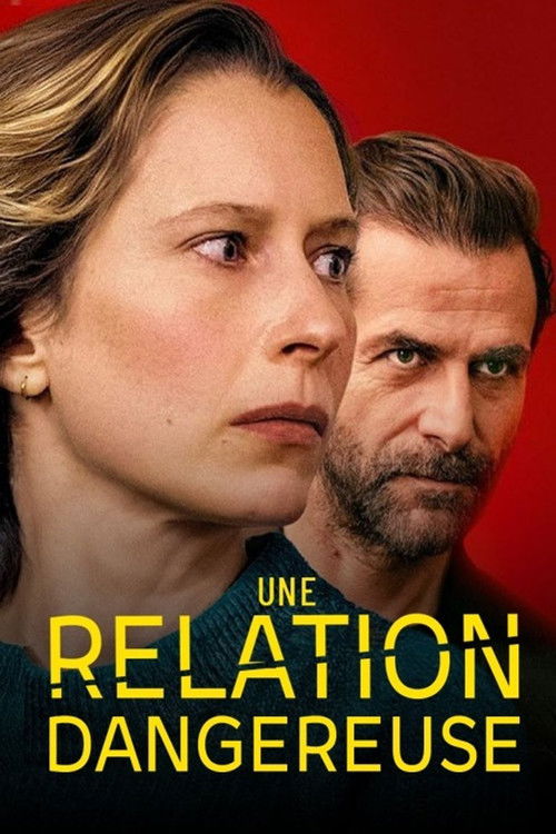 Постер фильма «Une relation dangereuse»