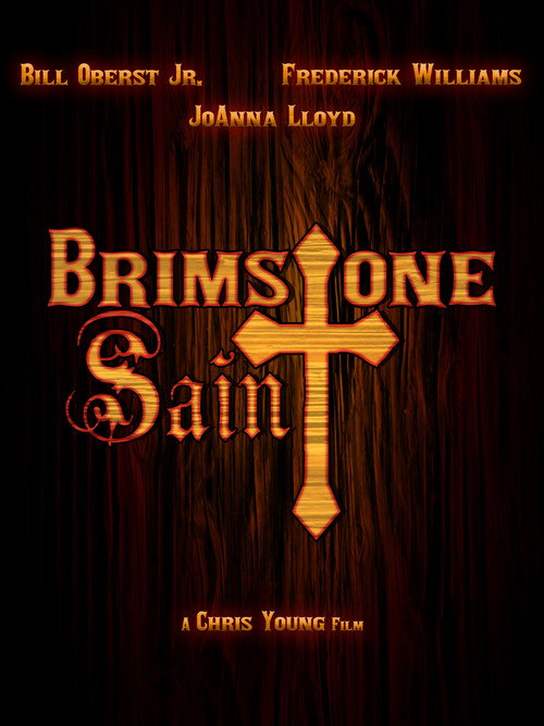 Постер фильма «Brimstone Saint»