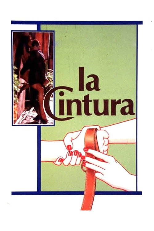 Постер фильма «La cintura»