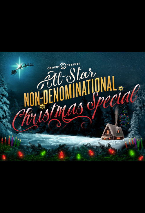 Постер фильма «Comedy Central's All-Star Non-Denominational Christmas Special»