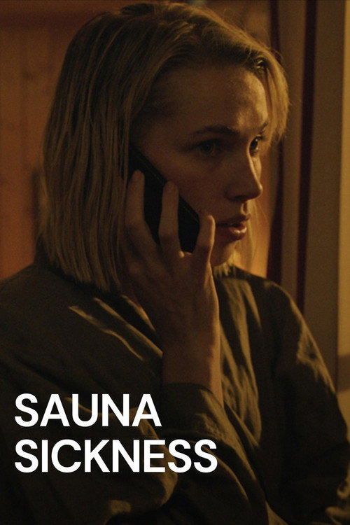 Постер фильма «Sauna Sickness»