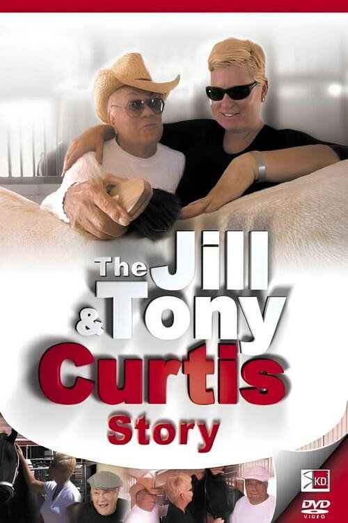Постер фильма «The Jill & Tony Curtis Story»