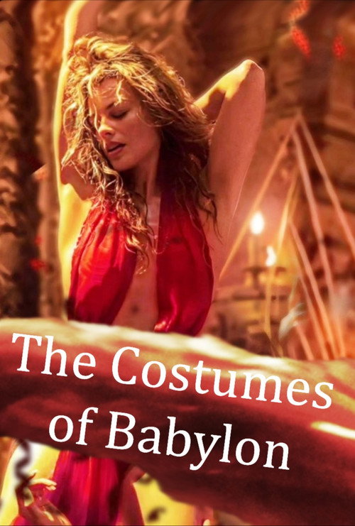 Постер фильма «The Costumes of Babylon»