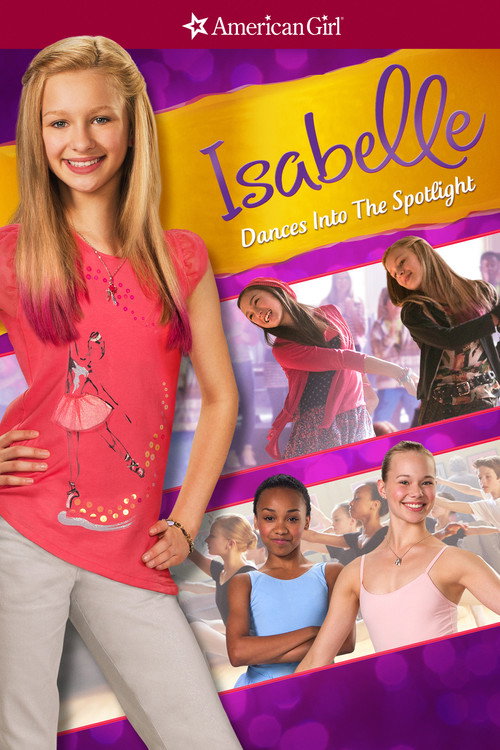 Постер фильма «An American Girl: Isabelle Dances Into the Spotlight»
