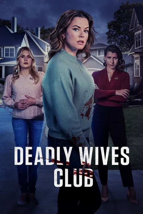 Постер фильма «Deadly Wives Club»