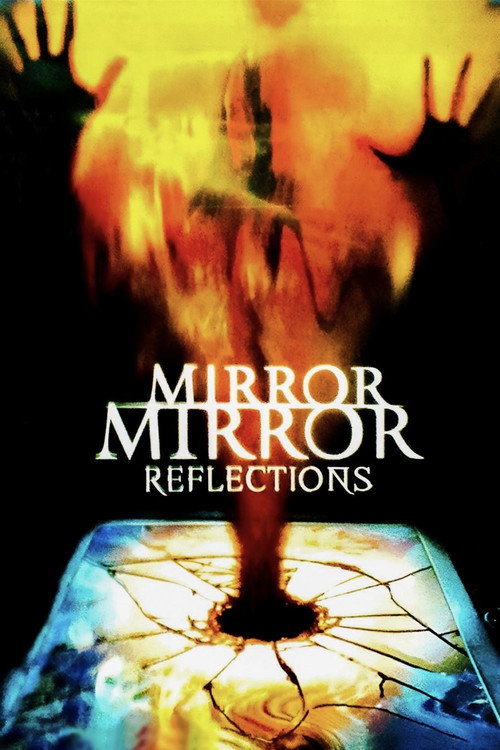 Постер фильма «Mirror, Mirror IV: Reflection»