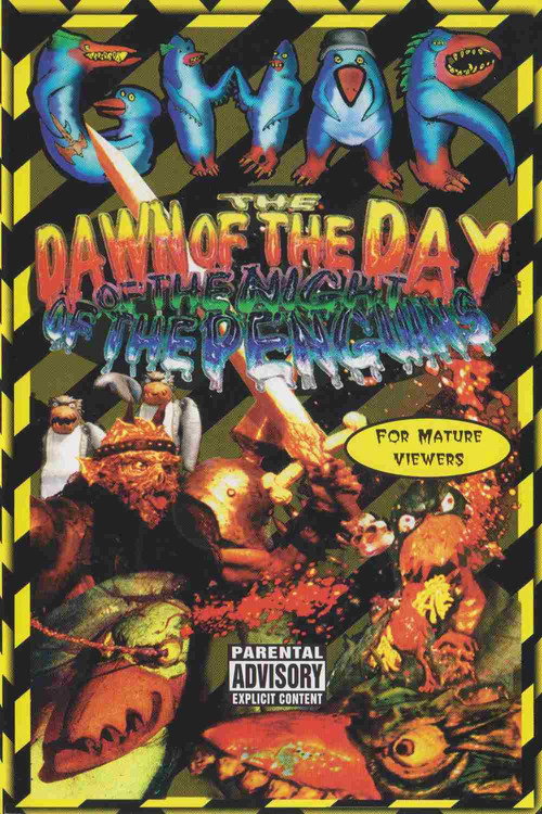 Постер фильма «GWAR: Dawn of the Day of the Night of the Penguins»