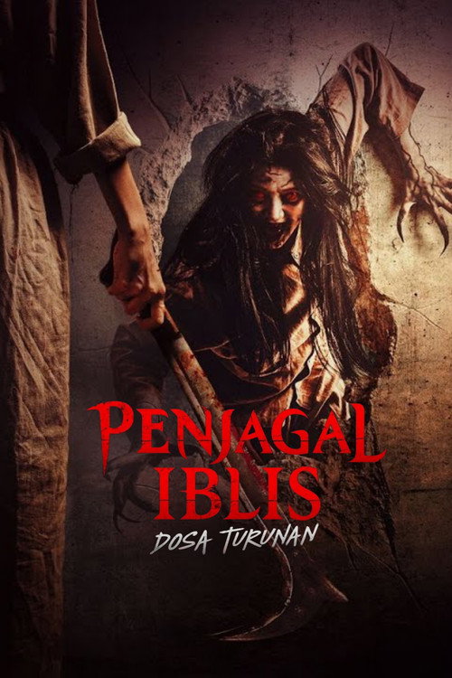 Постер фильма «Penjagal Iblis: Dosa Turunan»