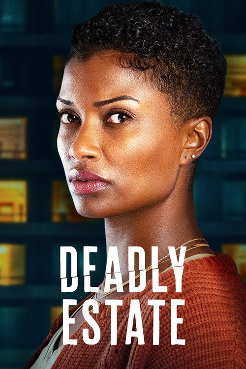 Постер фильма «Deadly Estate»